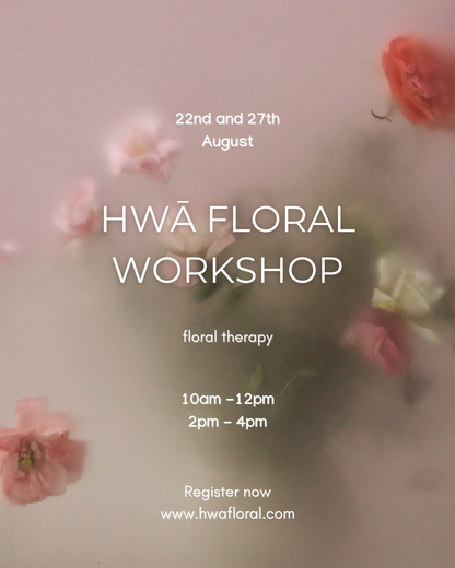 Hwā Workshop - Floral Therapy @ THE FIVE